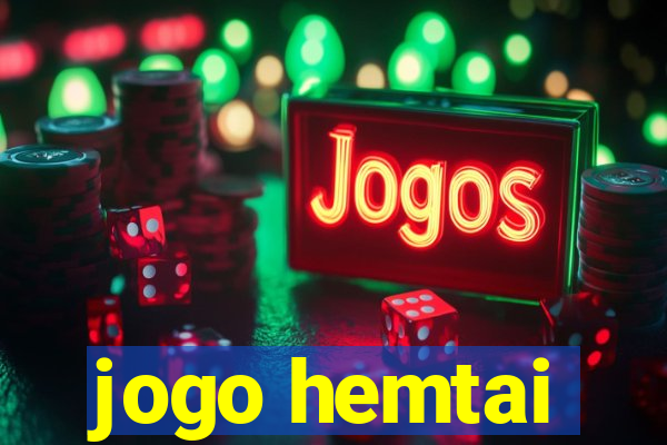 jogo hemtai